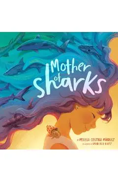 Mother of Sharks - Melissa Cristina Márquez