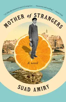 Mother of Strangers. A Novel, Paperback/Suad Amiry