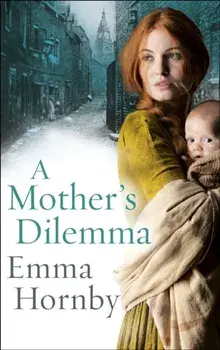 Mother's Dilemma, Paperback/Emma Hornby