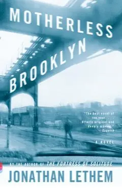 Motherless Brooklyn - Jonathan Lethem