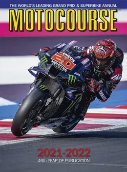 MOTOCOURSE 2021-22 Annual. The World's Leading Grand Prix & Superbike Annual, New ed, Hardback/***
