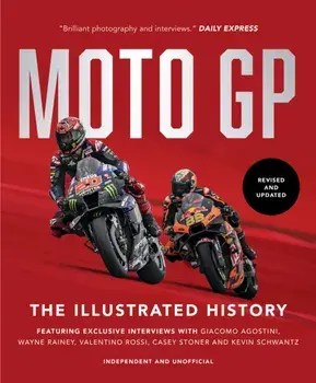 MotoGP: The Illustrated History 2023. Revised and updated, Hardback/Michael Scott