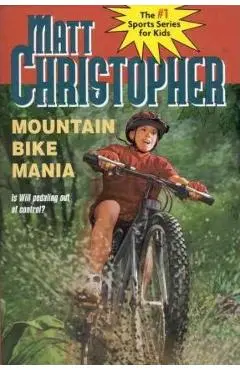 Mountain Bike Mania - Matt Christopher
