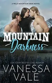 Mountain Darkness, Paperback/Vanessa Vale