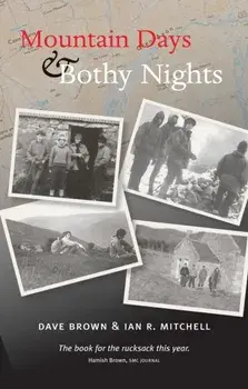 Mountain Days & Bothy Nights, Paperback/Ian R. Mitchell