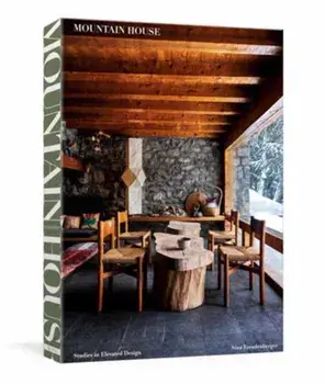 Mountain House. Studies in Elevated Design, Hardback/Nina Freudenberger