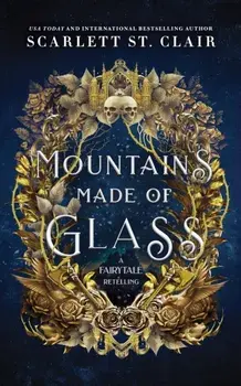 Mountains Made of Glass, Paperback/Scarlett St. Clair