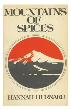 Mountains of Spices - Hannah Hurnard