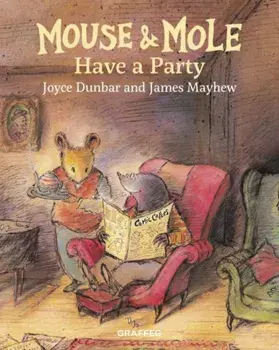 Mouse and Mole Have a Party, Hardback/Joyce Dunbar