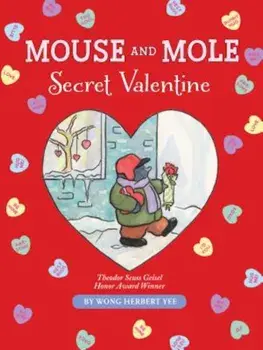 Mouse and Mole: Secret Valentine, Hardcover/Wong Herbert Yee