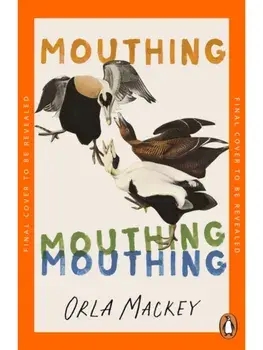 Mouthing, Paperback/Orla Mackey
