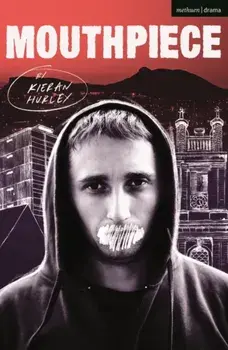 Mouthpiece, Paperback/Kieran (Author) Hurley