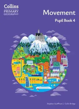 Movement – Pupil Book 4. 4 Revised edition, Paperback/Colin Bridge