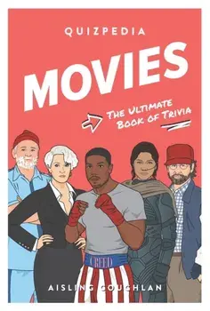 Movies Quizpedia. The ultimate book of trivia, Hardback/Aisling Coughlan