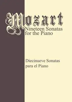 Mozart 19 Sonatas - Complete: Piano Solo/Richard Epstein