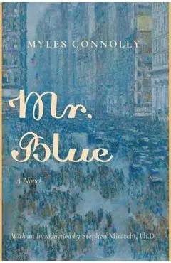 Mr. Blue - Myles Connolly
