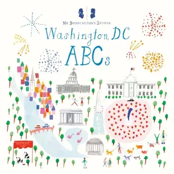 Mr. Boddington's Studio: Washington, DC ABCs, Hardcover/Mr Boddington's Studio LLC