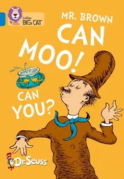 Mr. Brown Can Moo! Can You?. Band 04/Blue, Paperback/Dr. Seuss