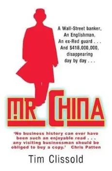 Mr. China, Paperback/Tim Clissold