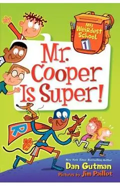 Mr. Cooper Is Super! - Dan Gutman