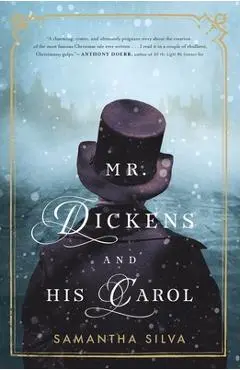 Mr. Dickens and His Carol - Samantha Silva