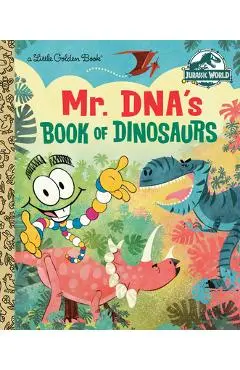 Mr. Dna's Book of Dinosaurs (Jurassic World) - Arie Kaplan