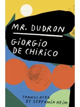 Mr. Dudron, Paperback/Giorgio de Chirico