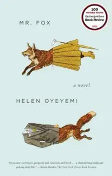 Mr. Fox, Paperback/Helen Oyeyemi