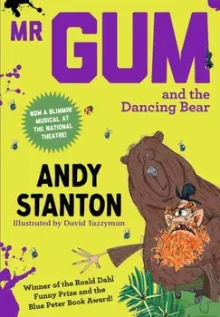 MR Gum and the Dancing Bear, Paperback/Andy Stanton