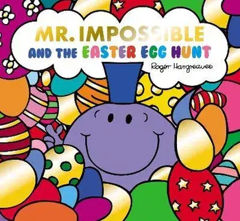 Mr Impossible and the Easter Egg Hunt, Paperback/Adam Hargreaves