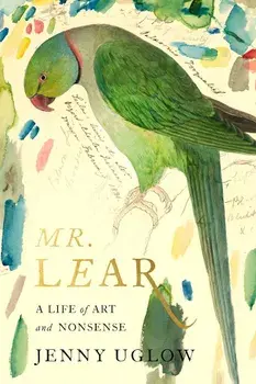 Mr Lear, Hardcover/Jenny Uglow