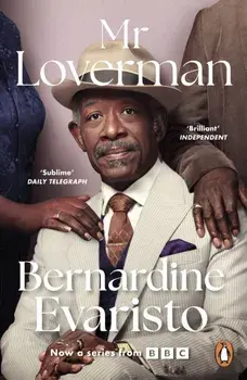 Mr Loverman, Paperback/Bernardine Evaristo