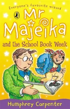Mr Majeika and the School Book Week, Paperback/Humphrey Carpenter