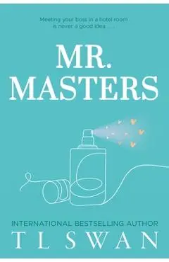 Mr. Masters - T. L. Swan