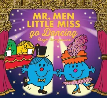 Mr. Men Little Miss go Dancing, Paperback/Adam Hargreaves