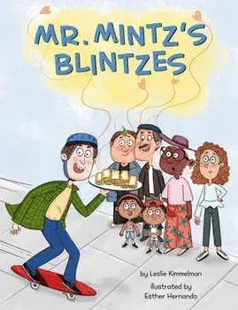 Mr. Mintz's Blintzes, Hardcover/Leslie Kimmelman