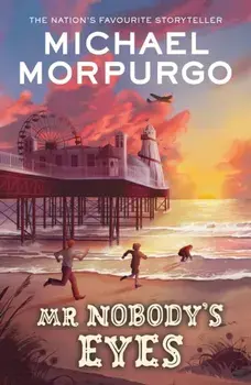 Mr Nobody's Eyes, Paperback/Michael Morpurgo