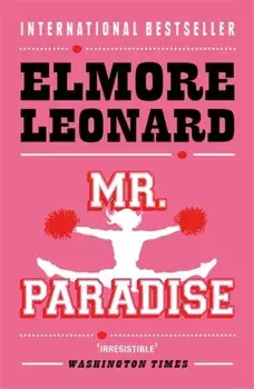 Mr Paradise, Paperback/Elmore Leonard