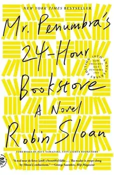 Mr. Penumbra's 24-Hour Bookstore (10th Anniversary Edition), Paperback/Robin Sloan