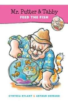 Mr. Putter & Tabby Feed the Fish - Cynthia Rylant