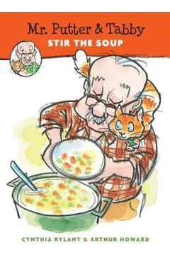 Mr. Putter & Tabby Stir the Soup - Cynthia Rylant