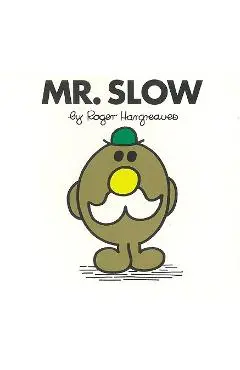 Mr. Slow - Roger Hargreaves