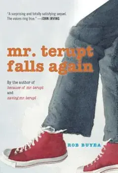 Mr. Terupt Falls Again, Paperback/Rob Buyea