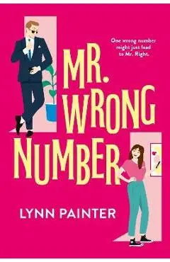 Mr. Wrong Number - Lynn Painter