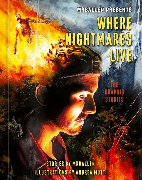MrBallen Presents: Where Nightmares Live