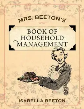 Mrs. Beeton's Book of Household Management, Paperback/Isabella Beeton