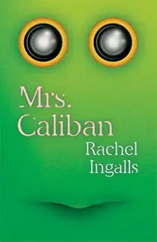Mrs. Caliban, Paperback/Rachel Ingalls