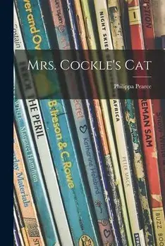 Mrs. Cockle's Cat, Paperback/Philippa Pearce