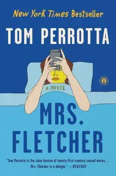 Mrs. Fletcher, Paperback/Tom Perrotta