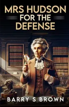 Mrs. Hudson For The Defense, Paperback/Barry Brown